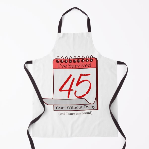 Item preview, I've Survived 45 Years designed and sold by RinozaRose.