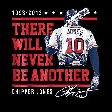 Chipper Jones Never Be Another Apparel Sticker for Sale by MivaanshiAhe