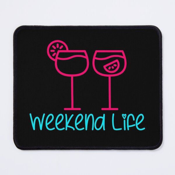 Item preview, Weekend Life designed and sold by Sleepygirl2010.