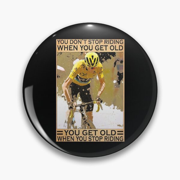 Item preview, You Don't Stop Riding When You Get Old - Men Road bicycle racing Poster Gift designed and sold by SockaArt1.