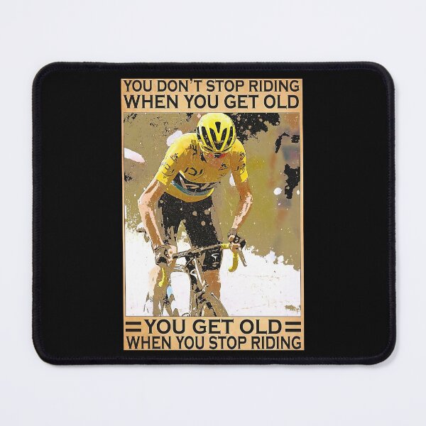 Item preview, You Don't Stop Riding When You Get Old - Men Road bicycle racing Poster Gift designed and sold by SockaArt1.