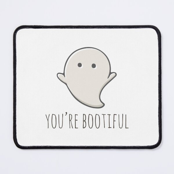 Item preview, You're Bootiful designed and sold by myndfart.