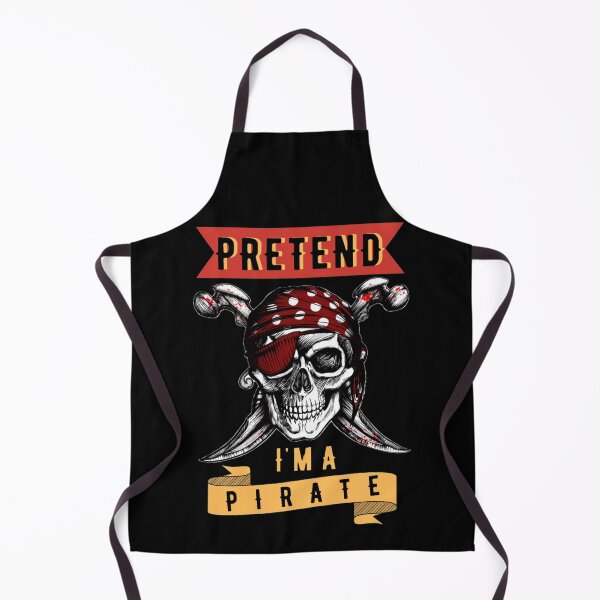Item preview, Pretend Im A Pirate - Funny Halloween, Funny Pirate, Funny Design, Funny Quotes, Funny Quotation designed and sold by Santanu1990.
