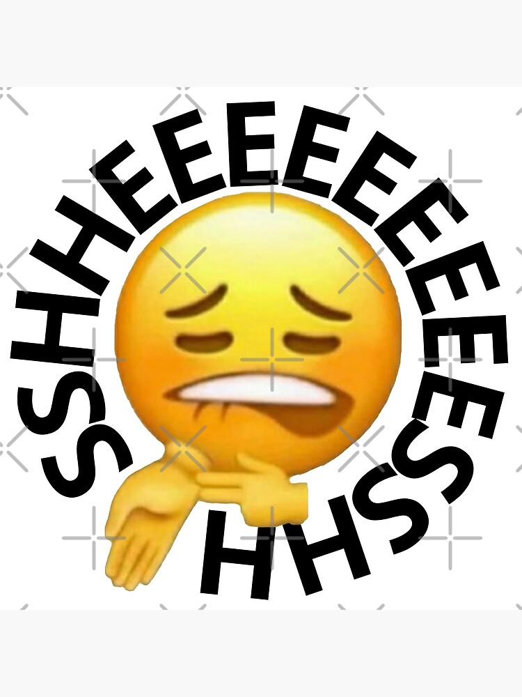 "sheesh emoji" Poster by QUIRKY4 Redbubble