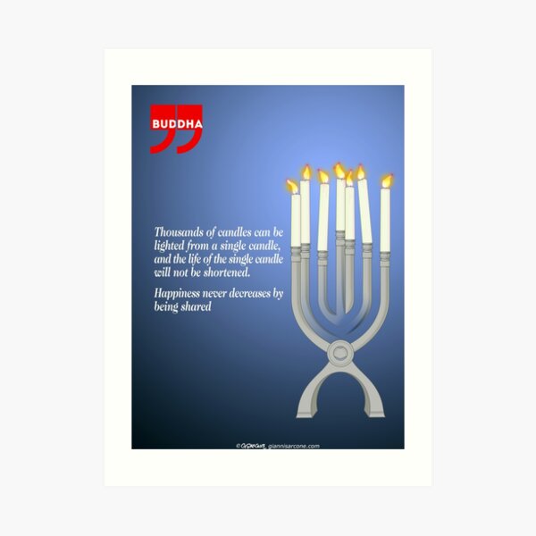 Sharing the Light (Buddha's Quote) Art Print