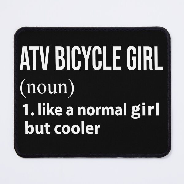 Item preview, ATV bicycle Girl like a normal Girl but cooler designed and sold by NgocLanDesign.