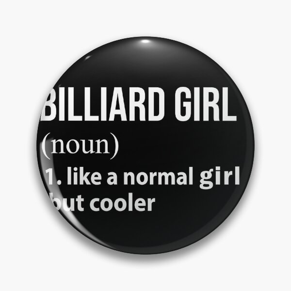 Item preview, Billiard Girl like a normal Girl but cooler designed and sold by NgocLanDesign.