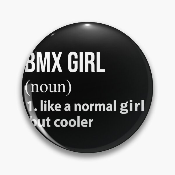 Item preview, Bmx Girl like a normal Girl but cooler designed and sold by NgocLanDesign.