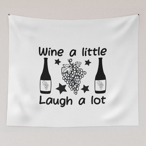 Item preview, Wine a Little Laugh a Lot Wine Lovers Tee designed and sold by Hanlar.