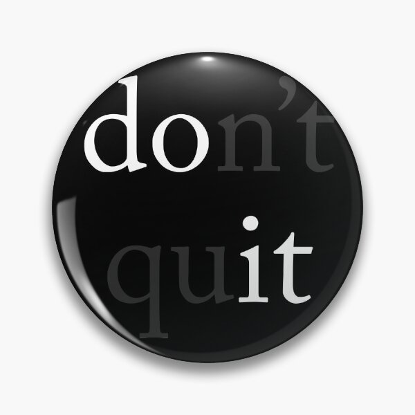 Item preview, Do It (Don't Quit)  designed and sold by Texterns.