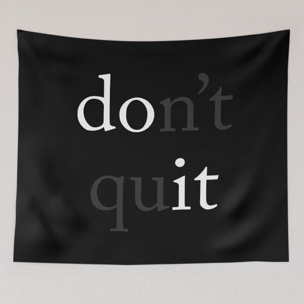 Item preview, Do It (Don't Quit)  designed and sold by Texterns.