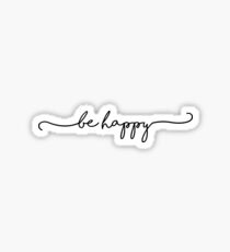 Be Happy Script Sticker