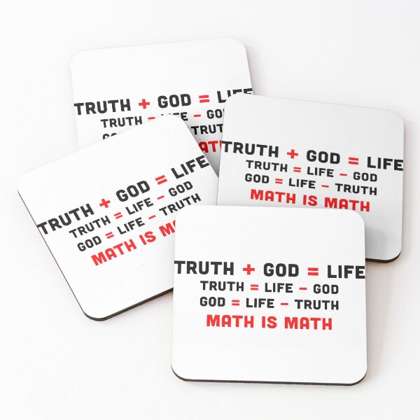 Item preview, TRUTH + GOD = LIFE    TRUTH = LIFE - GOD    GOD = LIFE - TRUTH    MATH IS MATH designed and sold by PhrasesOfWords.