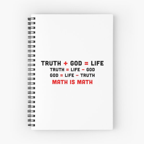 Item preview, TRUTH + GOD = LIFE    TRUTH = LIFE - GOD    GOD = LIFE - TRUTH    MATH IS MATH designed and sold by PhrasesOfWords.