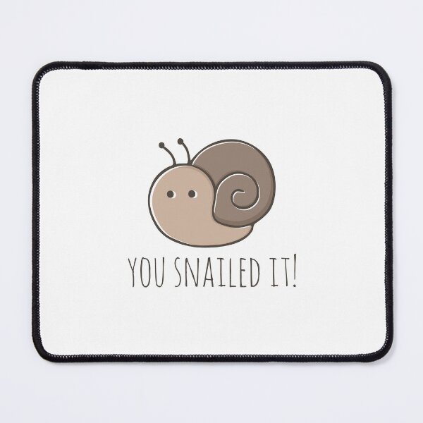 Item preview, You Snailed It! designed and sold by myndfart.