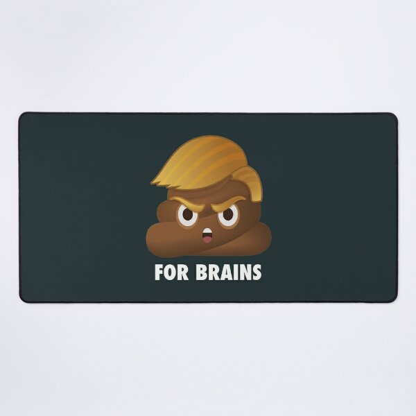 Trump is a Shithole President  Poop Emoji  Anti Trump Desk Mat