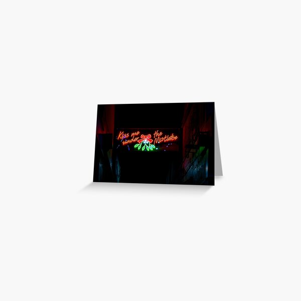 Kiss me under the Mistletoe Greeting Card