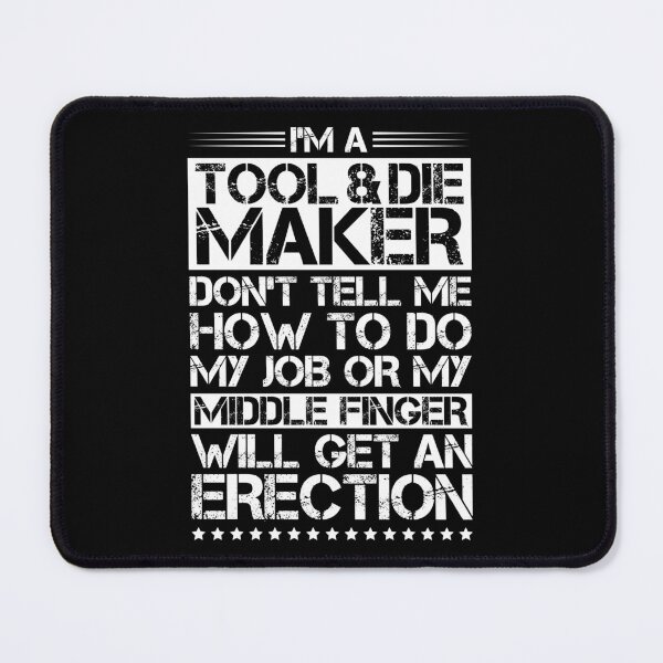 Item preview, Tool And Die Maker Toolmaker Tool & Die Maker designed and sold by Krautshirts.