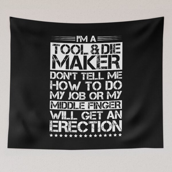 Item preview, Tool And Die Maker Toolmaker Tool & Die Maker designed and sold by Krautshirts.