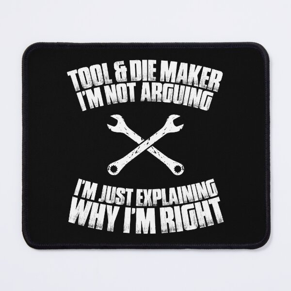 Item preview, Tool And Die Maker Toolmaker Tool & Die Maker designed and sold by Krautshirts.