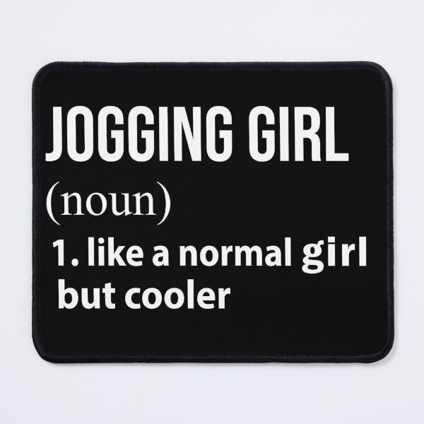 Item preview, Jogging Girl like a normal Girl but cooler designed and sold by NgocLanDesign.