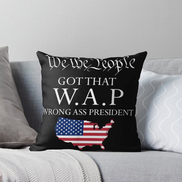 Item preview, We The People got That wap Wrong Ass President designed and sold by SeyedshiNaia.