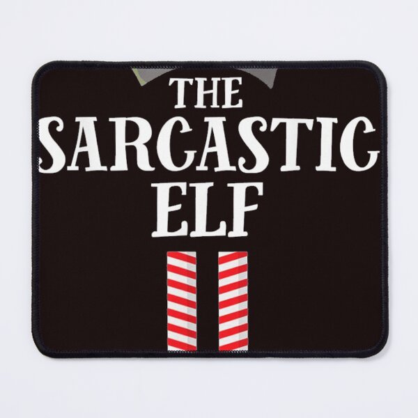 Item preview, Sarcastic Elf Matching Family Group designed and sold by sudohoconline.