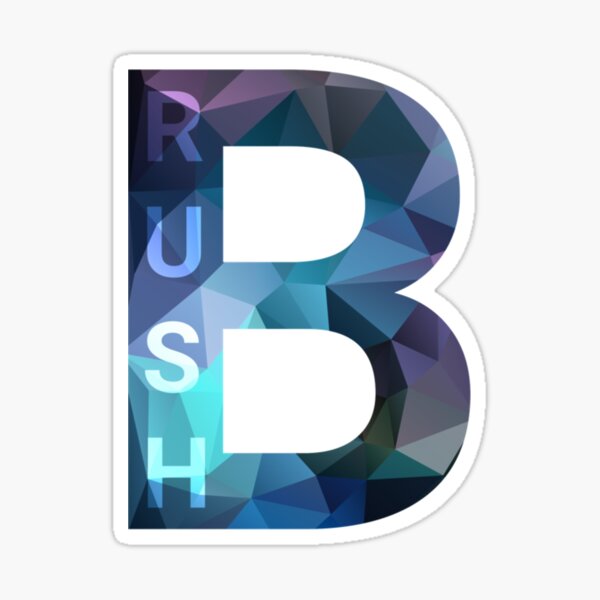 "Rush B" Sticker For Sale By DwightGayle | Redbubble