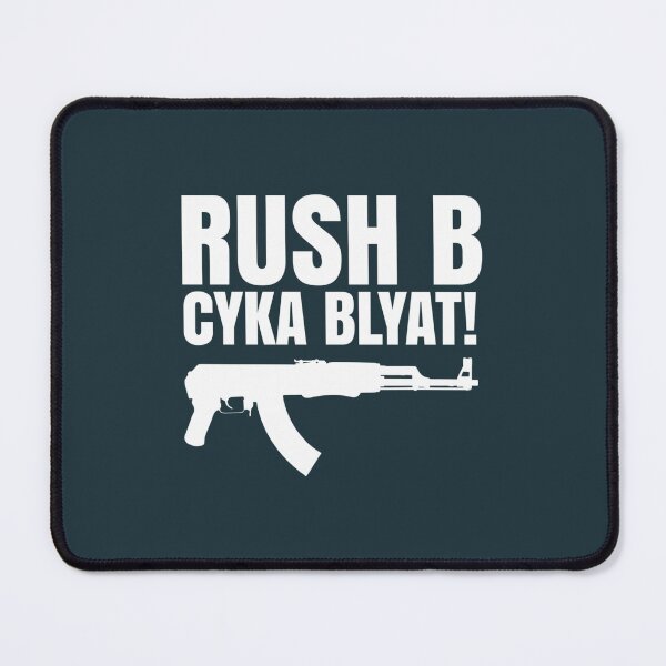 Item preview, Rush B Cyka Blyat designed and sold by DwightGayle.