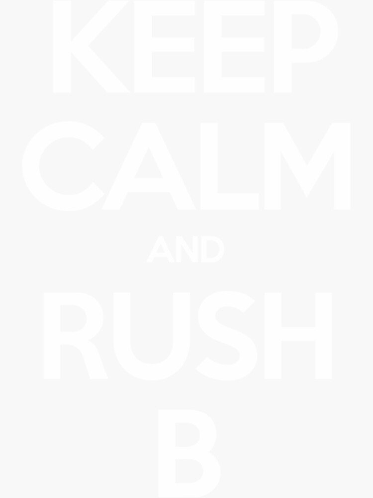 "Rush B" Sticker For Sale By DwightGayle | Redbubble