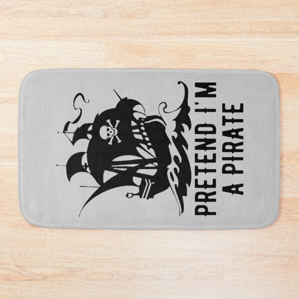 Item preview, Pretend Im A Pirate - Funny Halloween, Funny Pirate, Funny Design, Funny Quotes, Funny Quotation designed and sold by Santanu1990.