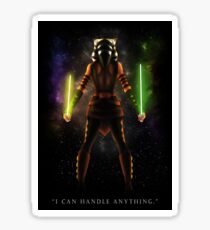 Ahsoka Tano - "I Can Handle Anything" Sticker