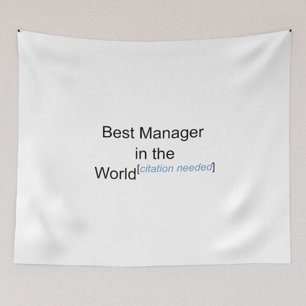 Item preview, Best Manager in the World - Citation Needed! designed and sold by lyricalshirts.