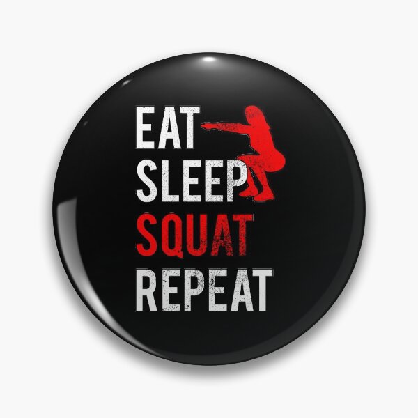 Item preview, Eat Sleep Squat Repeat, Fitness designed and sold by FNStuff.
