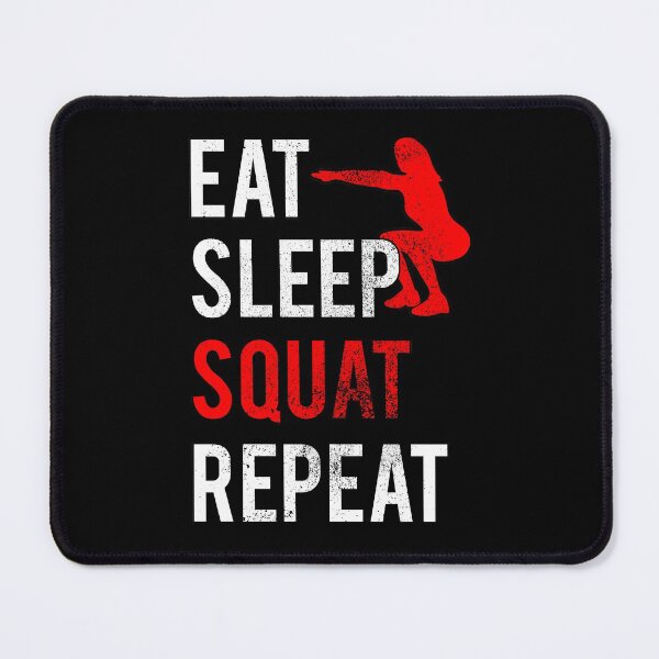Item preview, Eat Sleep Squat Repeat, Fitness designed and sold by FNStuff.