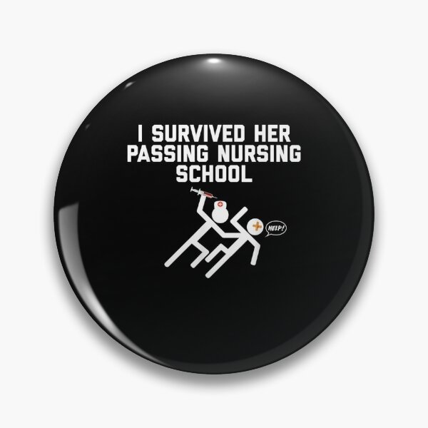 Item preview, Funny Iurvived Her Passing Nursingchool For Men designed and sold by HamzashiTrre.