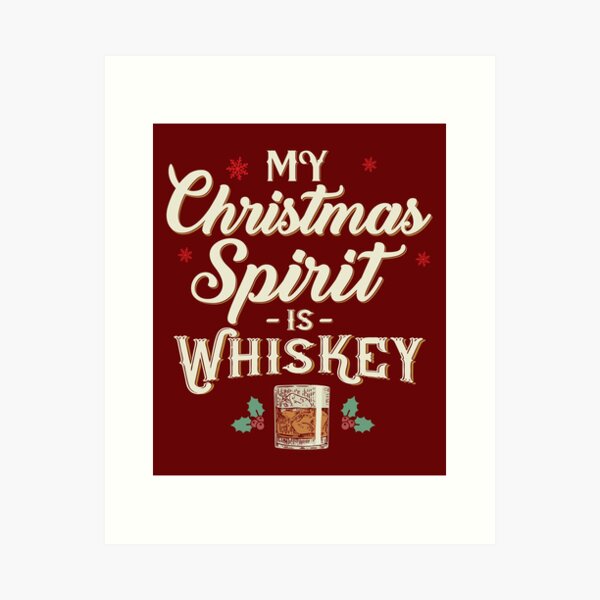 Item preview, Whiskey is My Christmas Spirit Drinking Funny Xmas Gift for Liquor Drinker designed and sold by alenaz.