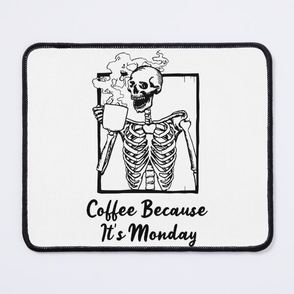 Item preview, Coffee Because It's Monday designed and sold by SimpAndDesign.