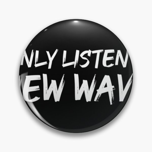 Item preview, I Only Listen To New Wave|Perfect Gift designed and sold by danitafea.