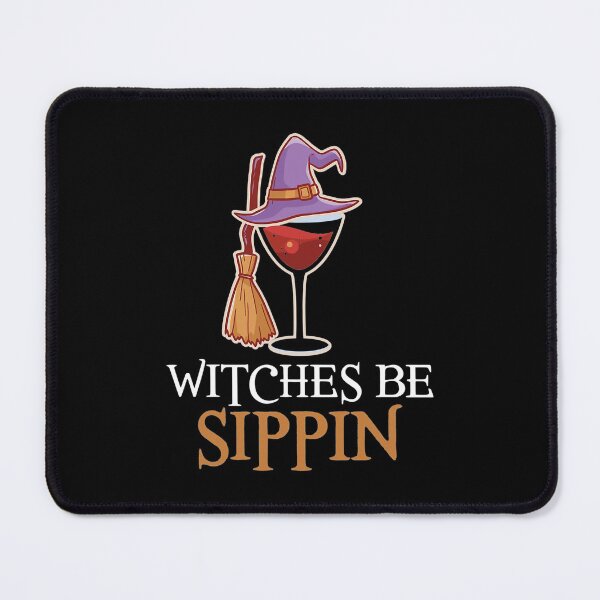 Item preview, Wine Drinking Team Women Halloween Witches Be Sippin' designed and sold by GypsyKasprak.