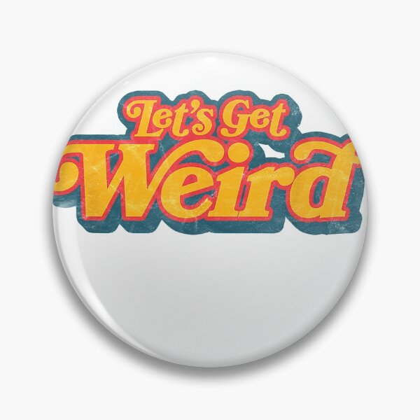 Item preview, Lets Get Weird Vintage Festival Typography designed and sold by MasonshiNoor.