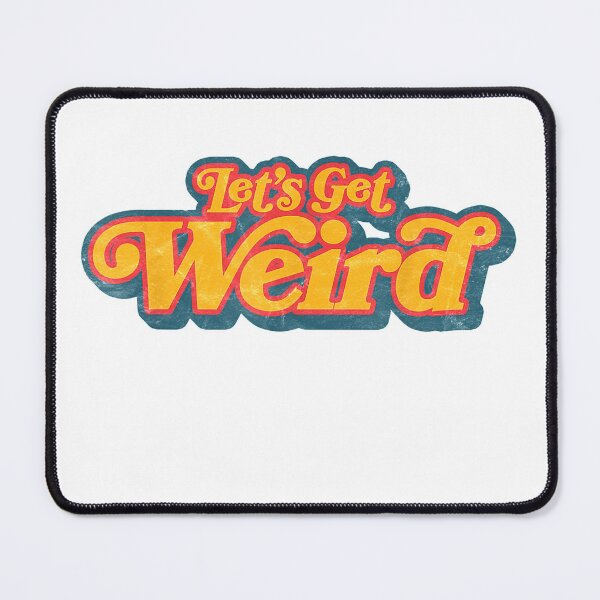 Item preview, Lets Get Weird Vintage Festival Typography designed and sold by MasonshiNoor.