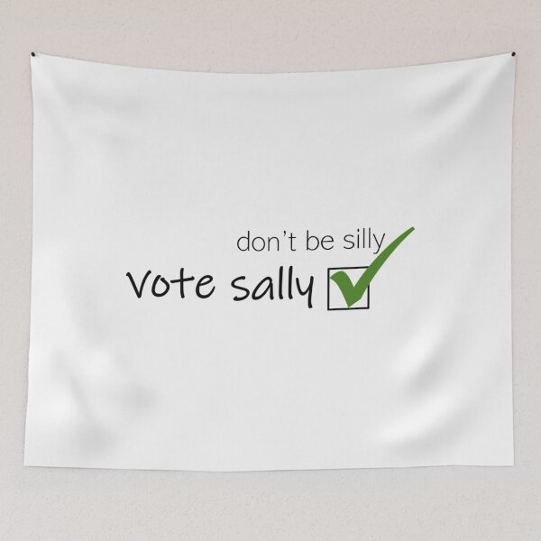 Item preview, Don_t be silly, vote Sally - Coronation Street   designed and sold by TimelessTeesG.