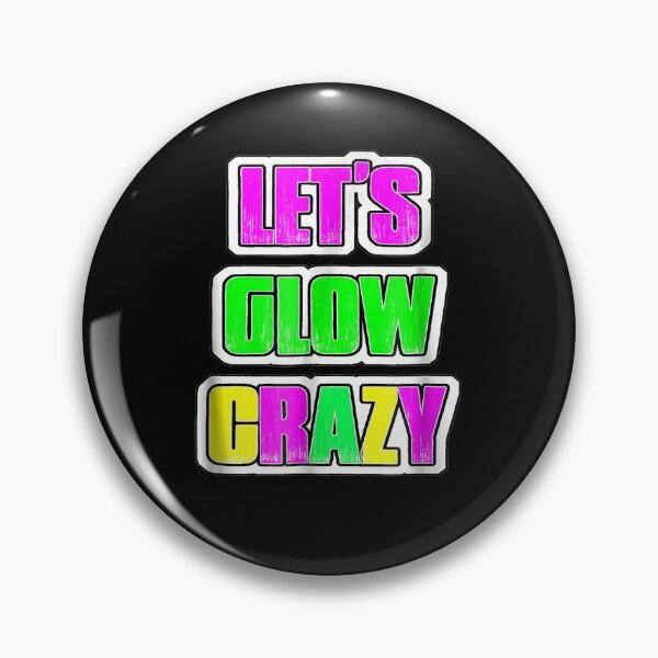 Item preview, Lets Glow Crazy 80s Neon Birthday Party Raves Glow designed and sold by TrumpshiAnei.