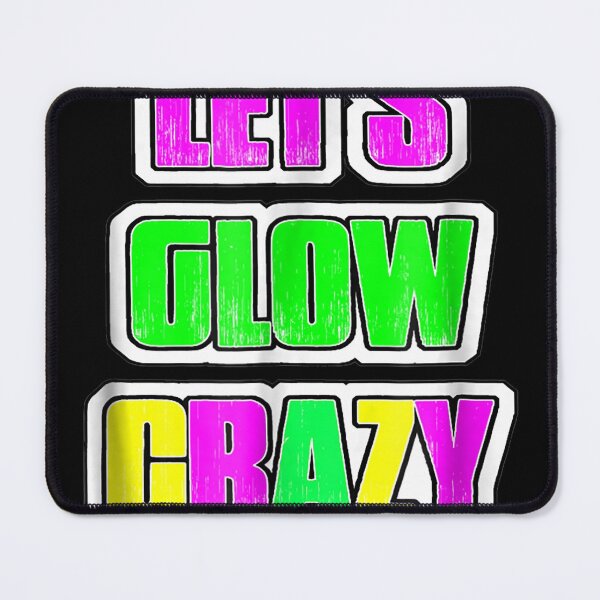 Item preview, Lets Glow Crazy 80s Neon Birthday Party Raves Glow designed and sold by TrumpshiAnei.