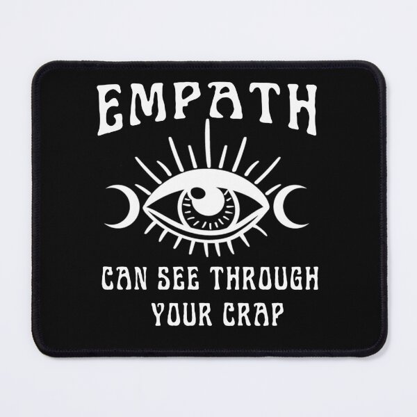 Item preview, Funny Spiritual Saying Empath Eye I See Through Your Crap designed and sold by funnytshirtemp.