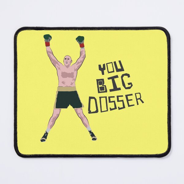 Item preview, You Big Dosser! designed and sold by Heroes-choice.