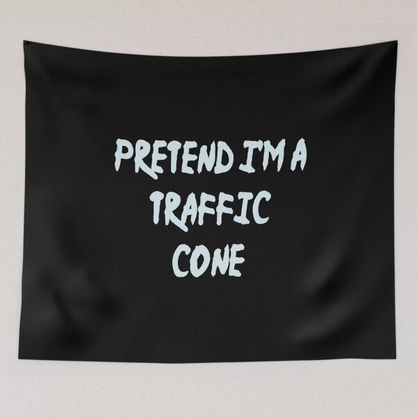 Item preview, Pretend Im A Traffic Cone designed and sold by Fislux.