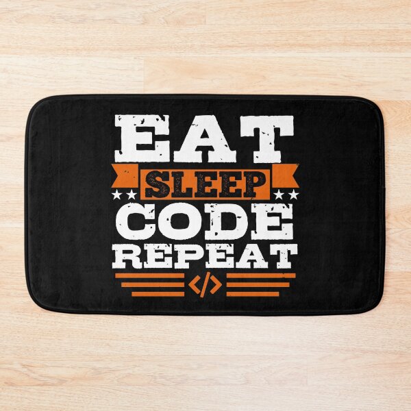 Item preview, Eat. Sleep. Code. Repeat. Funny Programmers Saying, Infinite Loop For Every Programmer! - Funny designed and sold by Programmer's  Life and Humor.