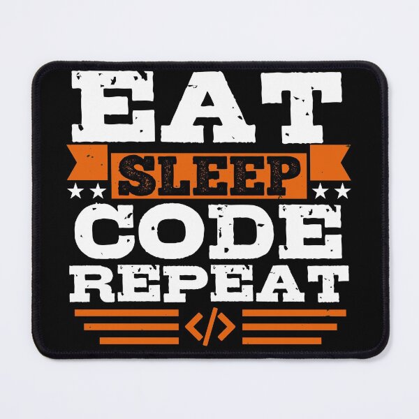 Item preview, Eat. Sleep. Code. Repeat. Funny Programmers Saying, Infinite Loop For Every Programmer! - Funny designed and sold by Programmer's  Life and Humor.